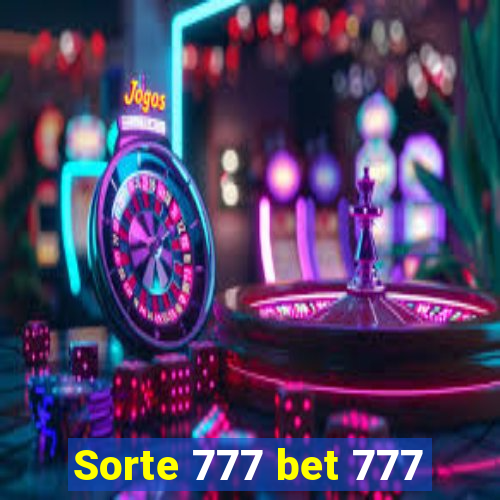 Sorte 777 bet 777